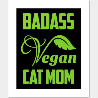 Badass Vegan Cat Mom Posters and Art